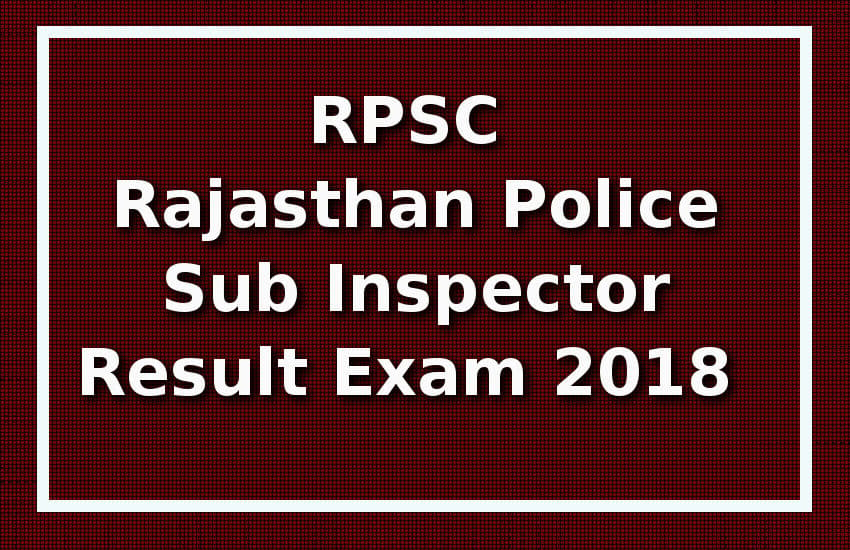 Rajasthan Police SI Result 2018 