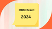 RBSE Result 2024: राजस्थान बोर्ड 10वीं और 12वीं के रिजल्ट में क्यों हो रही है
देरी, जानिए 