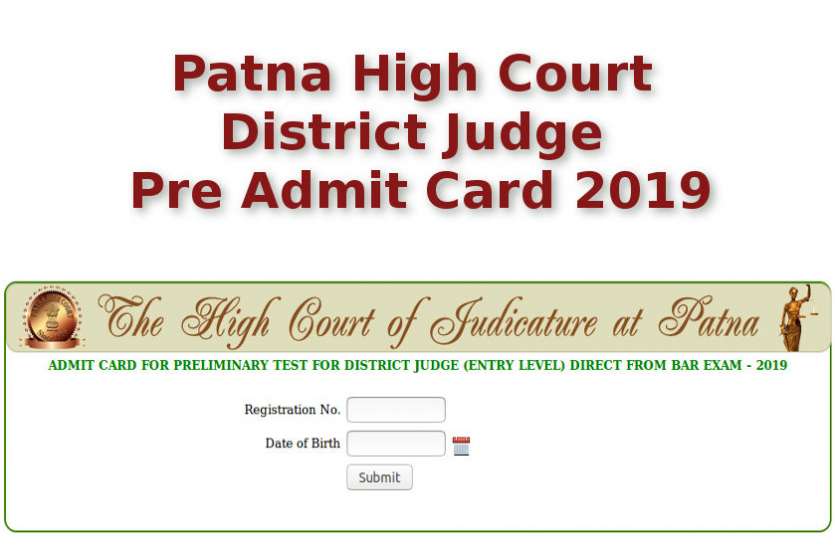 Patna High Court District Judge Pre Admit Card 2019 Patna High Court District Judge Pre Admit Card 2019 जारी, यहां से करें डाउनलोड