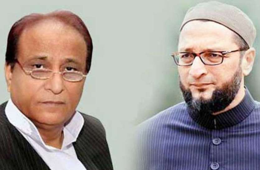 azam khan and owaisi इस दिग्गज नेता ने आजम खान और असदुद्दीन ओवैसी को बताया भाजपा का पंचिंग बॉक्स, जानें और क्या कहा