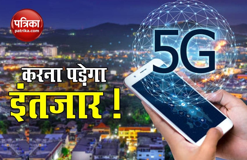 5G Can Take Longer Along With High Cost Of Smartphone