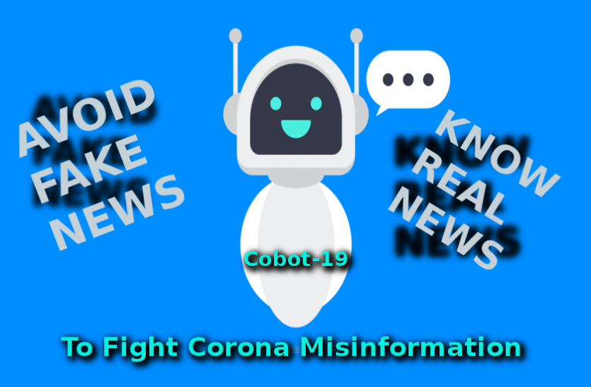 COVID-19 Update: Cobot-19 Launches To Fight Corona Misinformation COVID-19 Update: Cobot-19 से काेराेना की अफवाहाें पर लगेगी लगाम, मिलेगी सही जानकारी