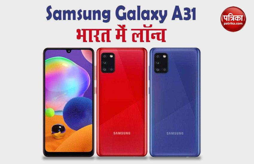 Samsung Galaxy A31 Launch, Price, Specifications, Sale Offers