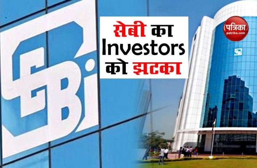 Sebi Sebi ने दिया Investors को झटका, जानिए Share Market में किस तरह का देखने को मिला है असर