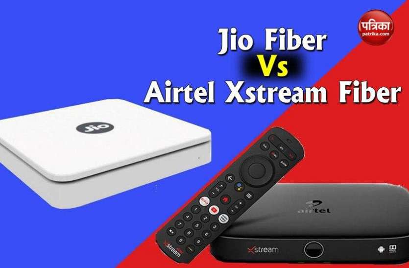 Jio Fiber Vs Airtel Xstream Fiber, Best Plans with 100mbps Speed Jio Fiber Vs Airtel Xstream Fiber: 100Mbps स्पीड के साथ मिलेगा अनलिमिटेड डेटा