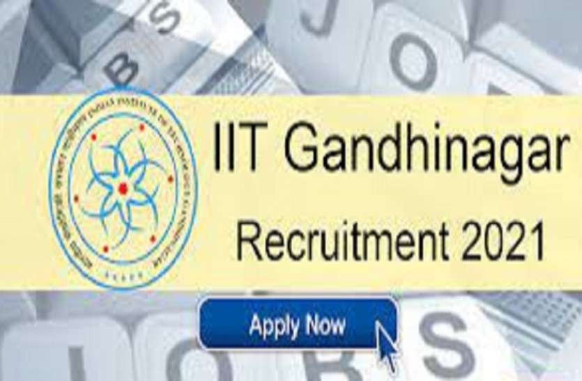 IIT Gandhinagar Recruitment 2021 IIT Gandhinagar Recruitment 2021: आईआईटी गांधीनगर ने असिस्टेंट और जूनियर इंजीनियर पदों के लिए निकाली भर्ती, जल्द करें आवेदन