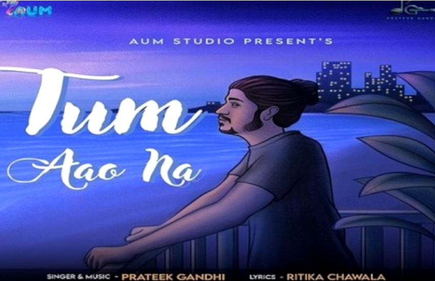 Prateek Gandhi New Song Tum Aao Na To Premiere On 17th April