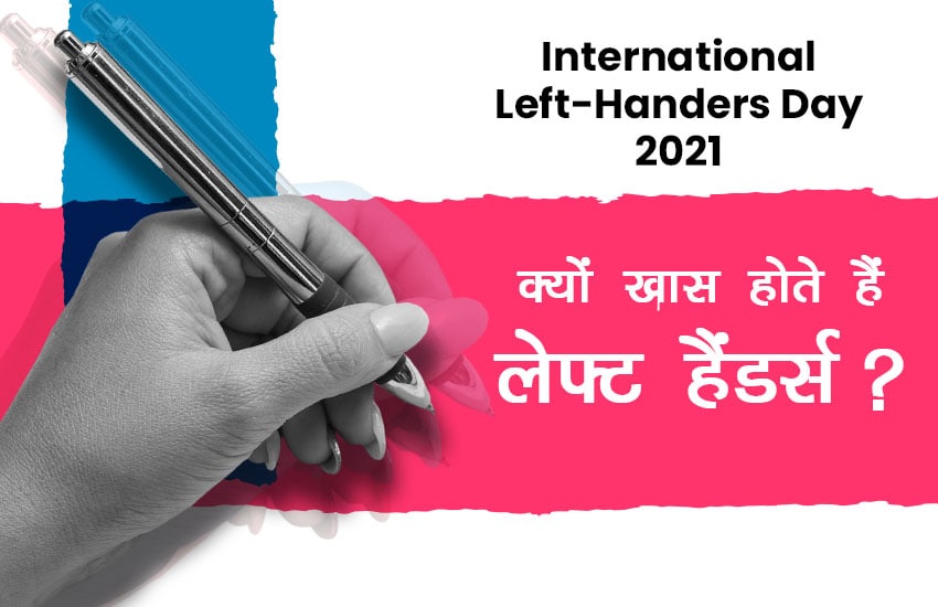 International Left-Handers Day 2021