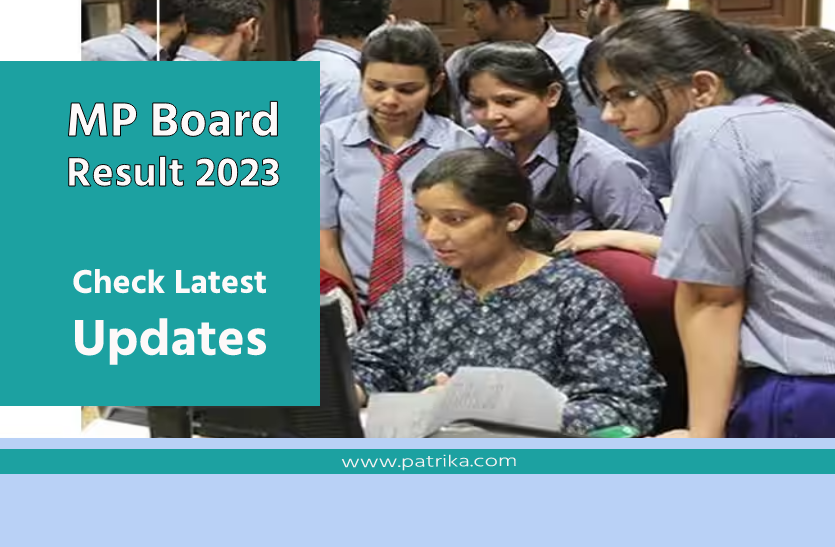 MP Board Result 2023 Official Website To Check 10th 12th Scorecard mp-board-result-2023-official-website-to-check-10th-12th-scorecard