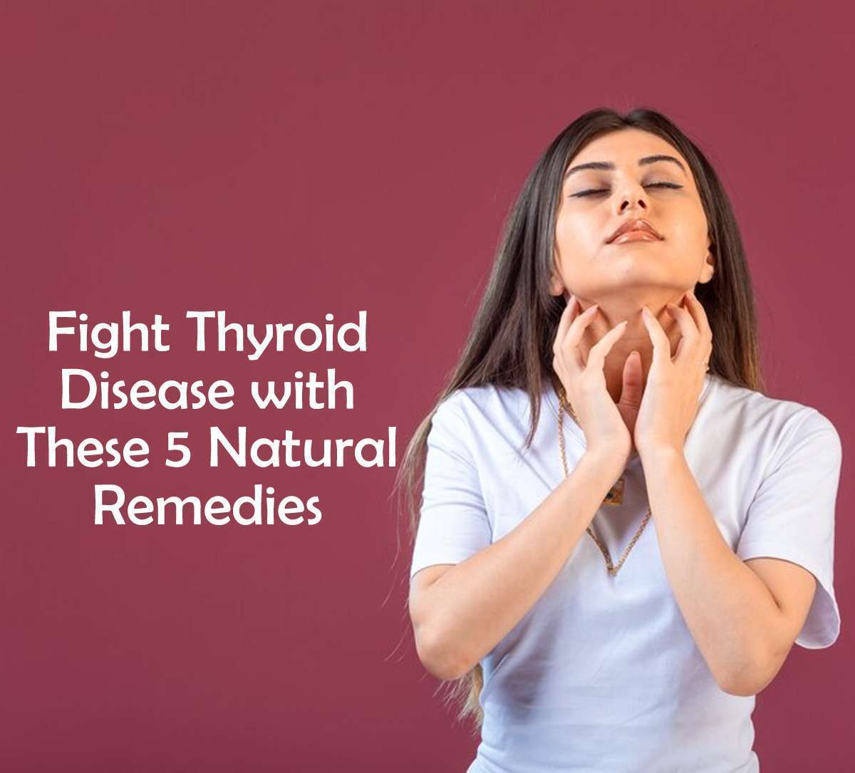 Thyroid को कंट्रोल करने के लिए खाएं ये 5 चीजें, दवा खाने की जरूरत भी नहीं पड़ेगी