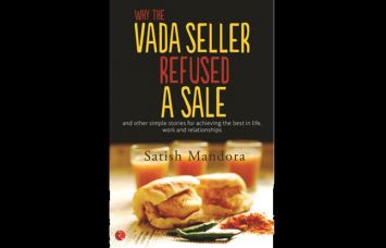 Book Review: Why the Vada Seller Refused a Sale by Satish Mandora वाई द वड़ा सेलर रिफ्यूजड ए सेल: सतीश मंडोरा