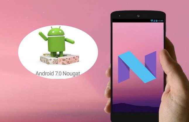 Google android nougat गूगल ने शुरू किया एंड्रॉयड 7.0 नॉगट अपडेट, आपके फोन में होंगे ये 10 बदलाव