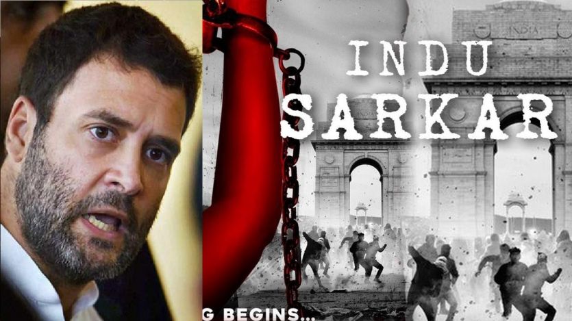 Indu Sarkar and Rahul Gandhi फिल्म निर्माता भंडारकर ने किया है राहुल गांधी से यह बड़ा सवाल